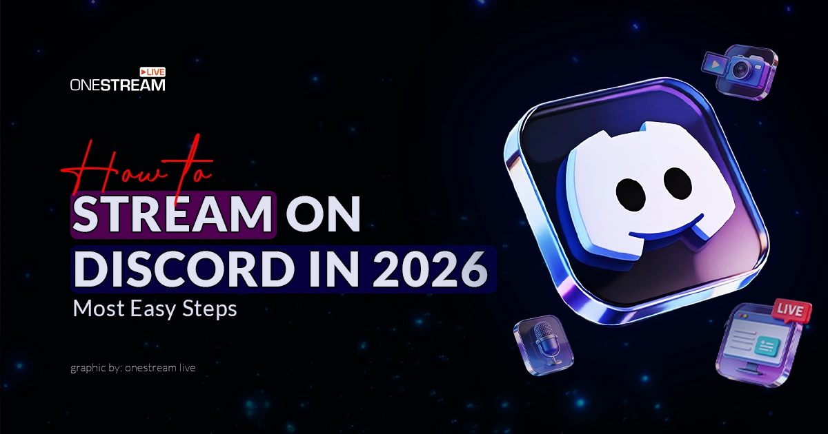 How to Stream on Discord in 2026: A Comprehensive Guide