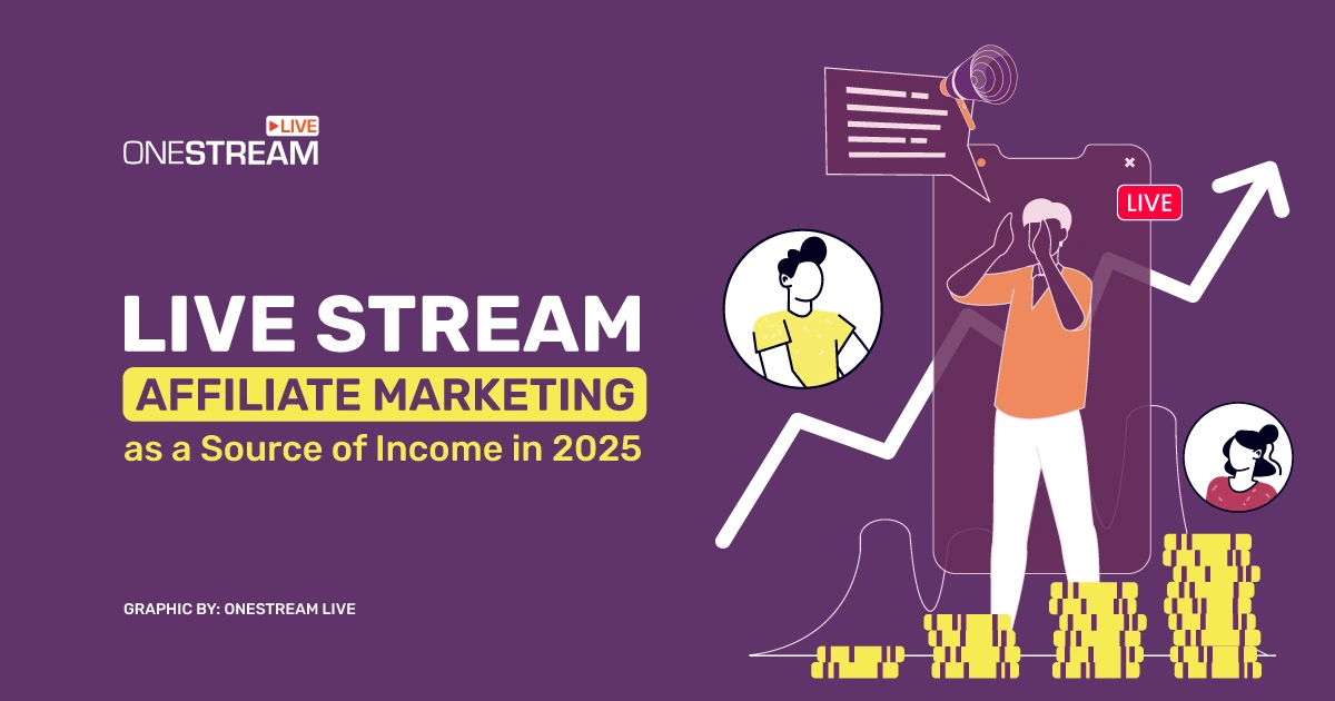 Video Affiliate Marketing in 2025: Earn Big with Live Streams