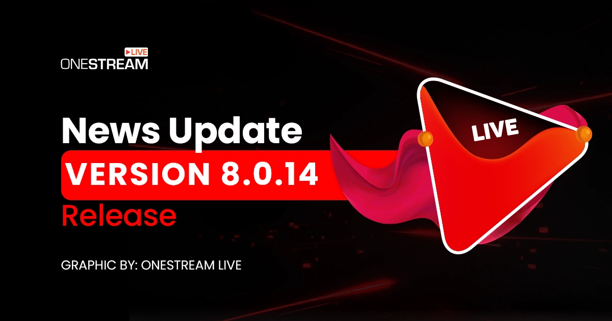 OneStream Live Update: News Update: Version 8.0.14 Release